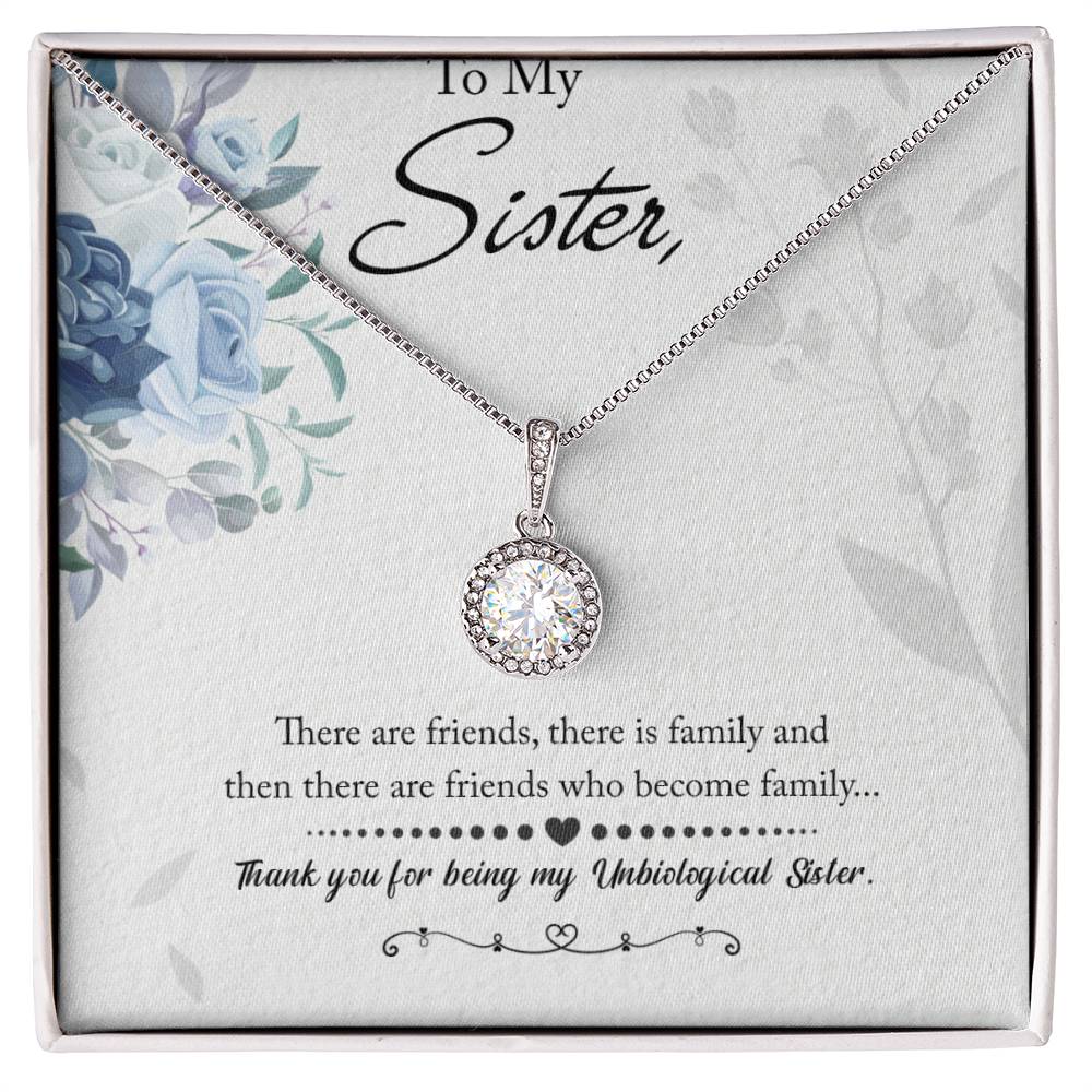 To My Unbiological Sister Eternal Hope Necklace