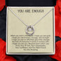 You Are Enough Lucky In Love Necklace