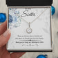 To My Unbiological Sister Eternal Hope Necklace