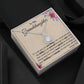 To My Grand Daughter Eternal Hope Necklace