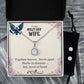 To My Military Wife  Eternal Hope Necklace + Clear CZ Earrings